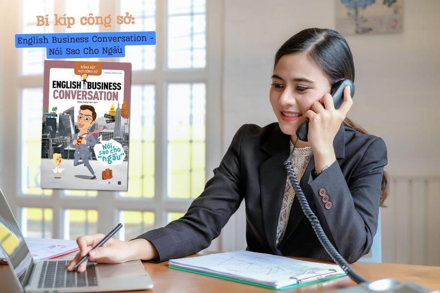 “English Business Conversation - Nói Sao Cho Ngầu” dành cho ai
