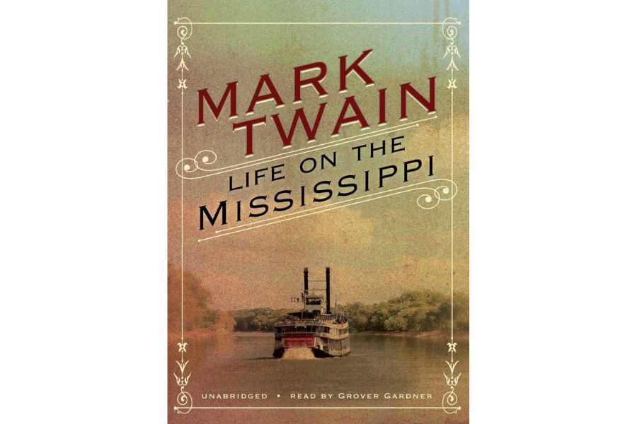 Cuốn sách “Live on the Mississippi” của Mark Twain