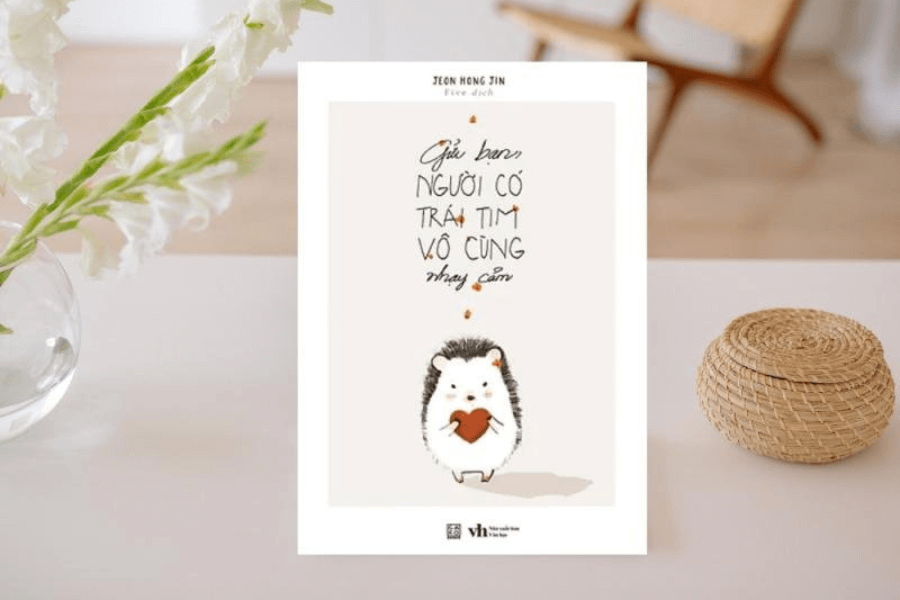 Gửi bạn người có trái tim vô cùng nhạy cảm