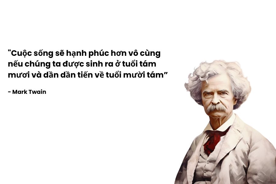 Câu nói hay của nhà văn Mark Twain.