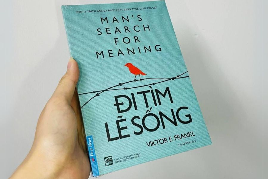 Man's Search for Meaning" (tựa Việt: Đi tìm lẽ sống)