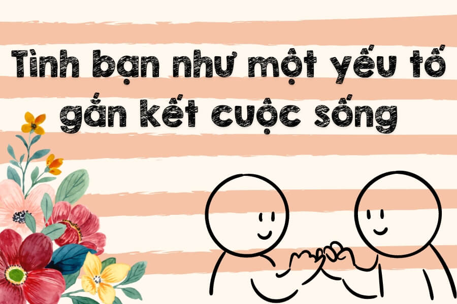 câu nói hay nhất về tình bạn